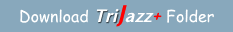 Download TriJazz+ Folder