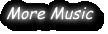 More Music